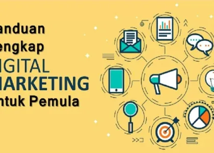Panduan Lengkap Digital Marketing