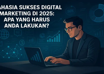 Rahasia Sukses Digital Marketing